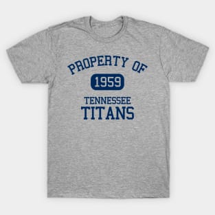 Property of Tennessee Titans T-Shirt